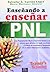Enseñando a enseñar con PNL (Spanish Edition)