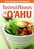 Tastes & Flavors of Oahu