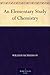 An Elementary Study of Chemistry