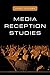 Media Reception Studies