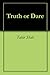 Truth or Dare