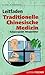 Leitfaden traditionelle chinesische Medizin