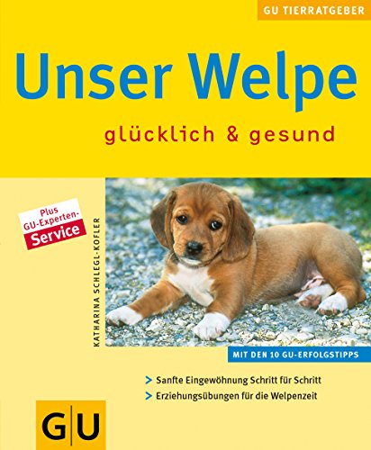 Unser Welpe glücklish & gesund (Paperback)