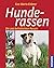 Hunderassen