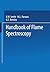 Handbook of Flame Spectroscopy by M. L. Parsons B. Smith