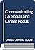 Communicating: A Social and...