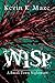 WISP: A Small Town Nightmare
