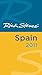 Rick Steves' Spain 2007 by Rick Steves