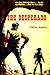 The Desperado