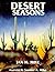 Desert Seasons