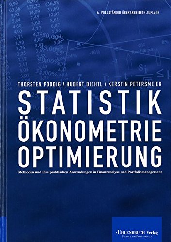 Statistik, Ökonometrie, Optimierung: Methoden Und Ihre Praktischen Anwendungen In Finanzanalyse Und Portfoliomanagement (Hardcover)