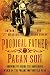 Prodigal Father, Pagan Son: Growing Up Inside the Dangerous World of the Pagans Motorcycle Club