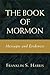 The Book of Mormon: Messages and Evidences