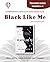 Black Like Me: Teachers Guide