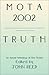 Mota 2002: Truth