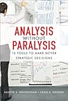 Analysis Without Paralysis Analysis Without Paralysis