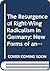 The Resurgence of Right-wing Radicalism in Germany: New Forms of an Old Phenomenon?
