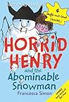 Horrid Henry and ...