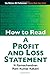 How to Read A Profit And Loss Statement
