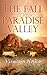 The Fall From Paradise Valley