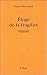 Éloge De La Fragilité