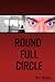 Round Full Circle by Matt Webber