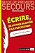 Écrire : De la page blanche à la publication