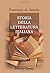 Storia della letteratura italiana: Tomo 1 (Italian Edition)