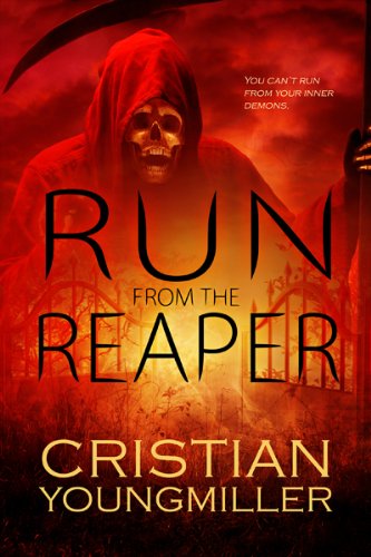 Run From The Reaper (Kindle Edition)