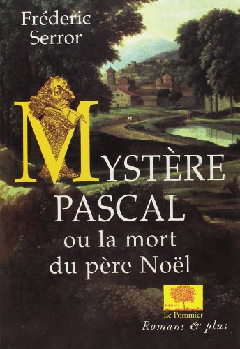 Mystère Pascal: ou la mort du père Noël (Paperback)