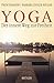 Yoga: Der Innere Weg Zur Fr...
