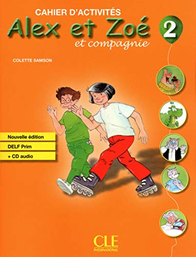 Alex et Zoé et Compagnie, No. 2: Cahier d'activités (Paperback)