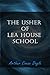 The Usher of Lea House School
