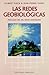 Redes geobiológicas (Spanish Edition)