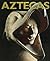 Aztecas (Spanish Edition)