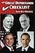 The Great Depression Checklist: Repeating history's economic errors will transform the 21st century recession into double-digit inflation, price ... government, hyperinflation, chaos, and war