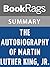Summary & Study Guide The Autobiography of Martin Luther King, Jr by Martin Luther King, Jr.