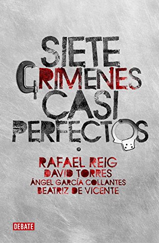 Portada de Siete crímenes casi perfectos, de Rafael Reig