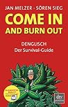 Come in and burn out Come in and burn out
