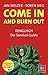 Come in and burn out by Sören Sieg