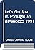 Let's Go Spain, Portugal and Morocco 1991
