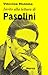 Invito Alla Lettura: Invito Alla Lettura DI Pasolini (Italian Edition)