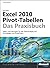Microsoft Excel 2010 Pivot-Tabellen - Das Praxisbuch by Helmut Schuster