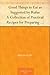 Good Things to Eat as Suggested by Rufus A Collection of Prac... by Rufus Estes