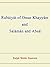 Rubáiyát of Omar Khayyám and Salámán and Absál