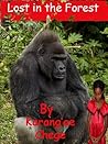 Lost in the Forest by Karang'ae Chege Lost in the Forest by Karang'ae Chege