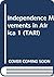 Independence Movements in A...