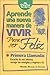 Aprende una nueva manera de vivir para ser feliz (Spanish Edition)
