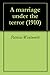 A marriage under the terror (1910)