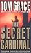 The Secret Cardinal (Nolan Kilkenny Mystery, #5)